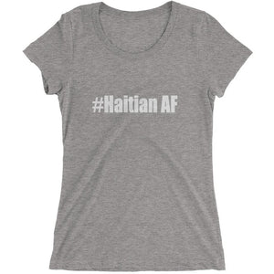 Haitian AF - Ladies' short sleeve t-shirt