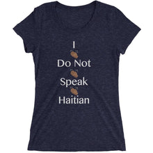 Don't Speak Haitian - Ladies' short sleeve t-shirt