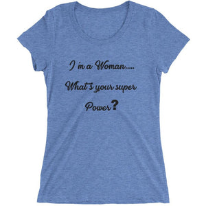 Super Power Woman- Ladies' short sleeve t-shirt